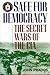 Safe For Democracy: The Secret Wars Of The CIA