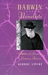 Darwin and the Novelists: Patterns of Science in Victorian Fiction Darwin and the Novelists: Patterns of Science in Victorian Fiction