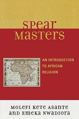 Spearmasters: Introduction to African Religion (Paperback)