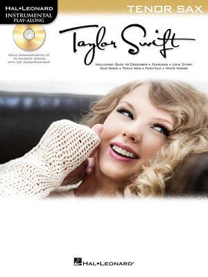 Taylor Swift: Tenor Saxophone Play-Along Book with Online Audio (Instrumental Play-Along)