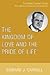 The Kingdom of Love and the Pride of Life (Edward Carnell Library)