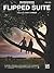 Flipped Suite (from Flipped) by Marc Shaiman Flipped Suite (from Flipped) by Marc Shaiman