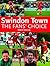 Swindon Town Football Club: The Fans' Choice