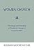 Women-Church: Theology and ...