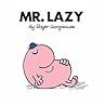 Mr. Lazy