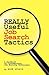 Really Useful Job Search Tactics: A Handbook of Contemporary Job Hunting Techniques