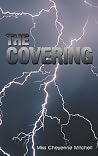 The Covering by Cheyenne Mitchell The Covering by Cheyenne Mitchell