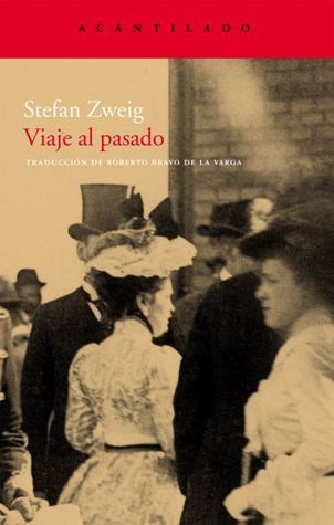 Portada de Viaje al pasado, de Stefan Zweig