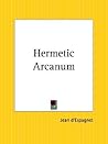Hermetic Arcanum Hermetic Arcanum