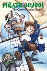 The Curse of Snake Island (Pirate School, #1)