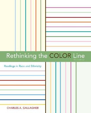 Rethinking the Color Line: Readings in Race and Ethnicity (Paperback)