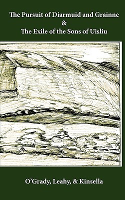 The Pursuit of Diarmuid and Grainne / The Exile of the Sons of Uisliu (Paperback)