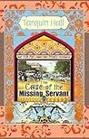 The Case of the Missing Servant