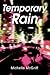 Temporary Rain