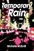 Temporary Rain
