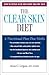 The Clear Skin Diet: How to...