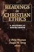 Readings in Christian Ethics: A Historical Sourcebook