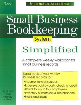 Small Business Bookkeeping System Simplified