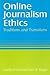 Online Journalism Ethics: T...