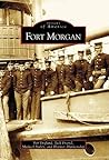 Fort Morgan (Images of America: Alabama)