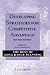 Developing Strategies for Competitive Advantage (The Best of Long Range Planning, 5)