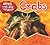 Crabs (Weird, Wild, and Wonderful)