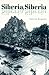 Siberia, Siberia