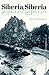 Siberia, Siberia