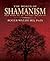 The World of Shamanism: New...