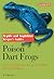 Poison Dart Frogs: Facts & Advice on Care and Breeding (Reptile and Amphibian Keeper's Guide)
