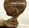 Axial Stones: An Art of Precarious Balance