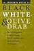 Black, White, and Olive Drab: Racial Integration at Fort Jackson, South Carolina, and the Civil Rights Movement (The American South Series)