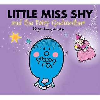 Little Miss Shy and the Fairy Godmother (Paperback)