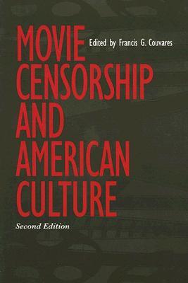 Movie Censorship and American Culture (Paperback)