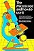 The Microscope and How to U...