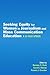 Seeking Equity for Women in Journalism and Mass Communication Education: A 30-year Update (Routledge Communication Series)