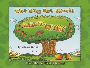 The Day the World Went Wacky (Hardcover)
