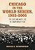 Chicago in the World Series, 1903-2005 by Bruce A. Rubenstein