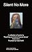 Silent No More: A Collectio...