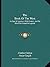 The Book Of The West: An Epic Of America's Wild Frontier, And The Men Who Created Its Legends