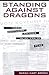 Standing Against Dragons: Three Southern Lawyers in an Era of Fear