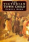 The Victorian Town Child