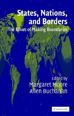 States, Nations and Borders (Ethikon Series in Comparative Ethics (Paperback))
