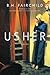 Usher by B.H. Fairchild