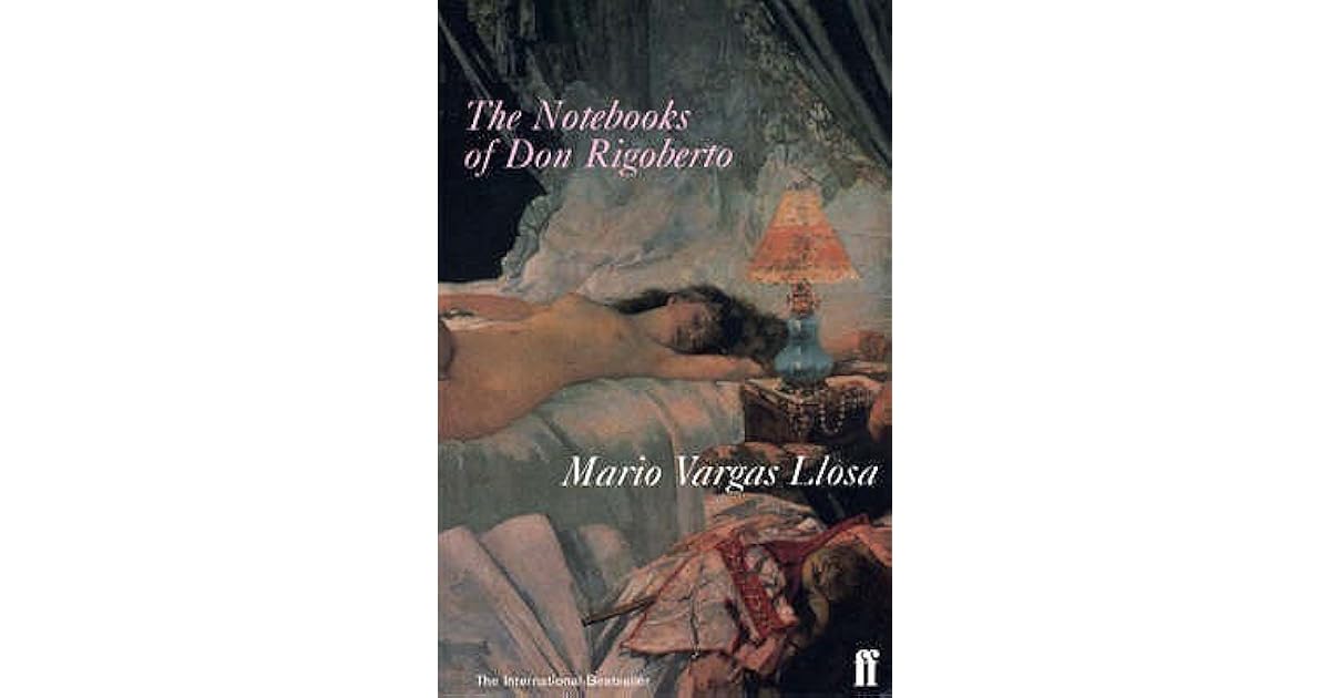The Notebooks of Don Rigoberto by Mario Vargas Llosa