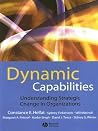 Dynamic Capabilities: Understanding Strategic Change in Organizations Dynamic Capabilities: Understanding Strategic Change in Organizations