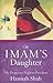 The Imam's Daughter: My Des...