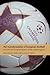 The Transformation of European Football: Towards the Europeanisation of the national game