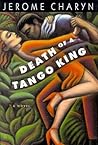 Death of a Tango King