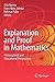 Explanation and Proof in Mathematics